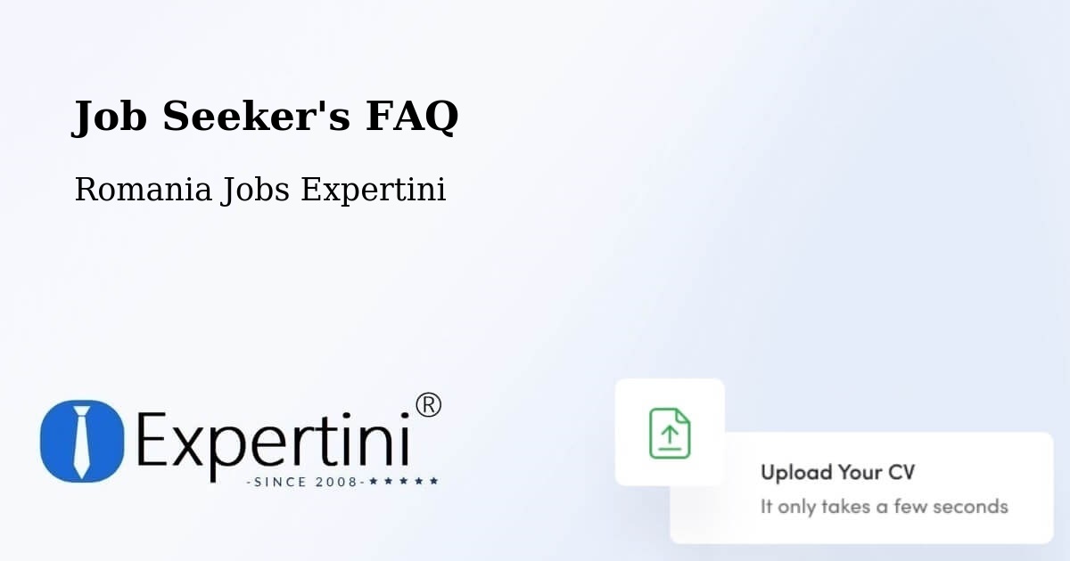 Job Seeker FAQ – Bârseşti - Romania Jobs Expertini