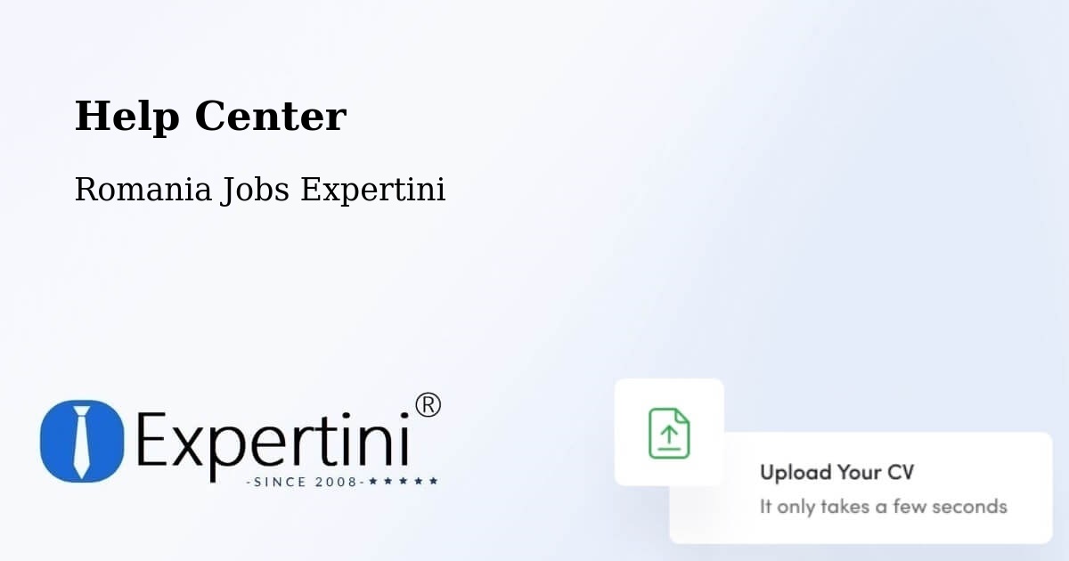 Help Center – Bârseşti - Romania Jobs Expertini